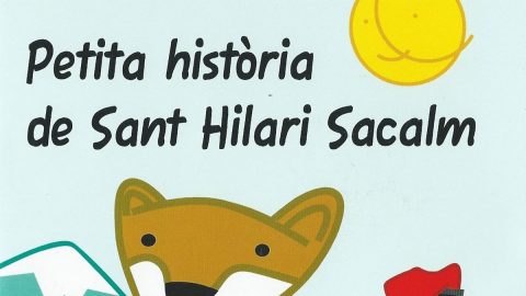 Coneixes “La petita història de Sant Hilari Sacalm”?