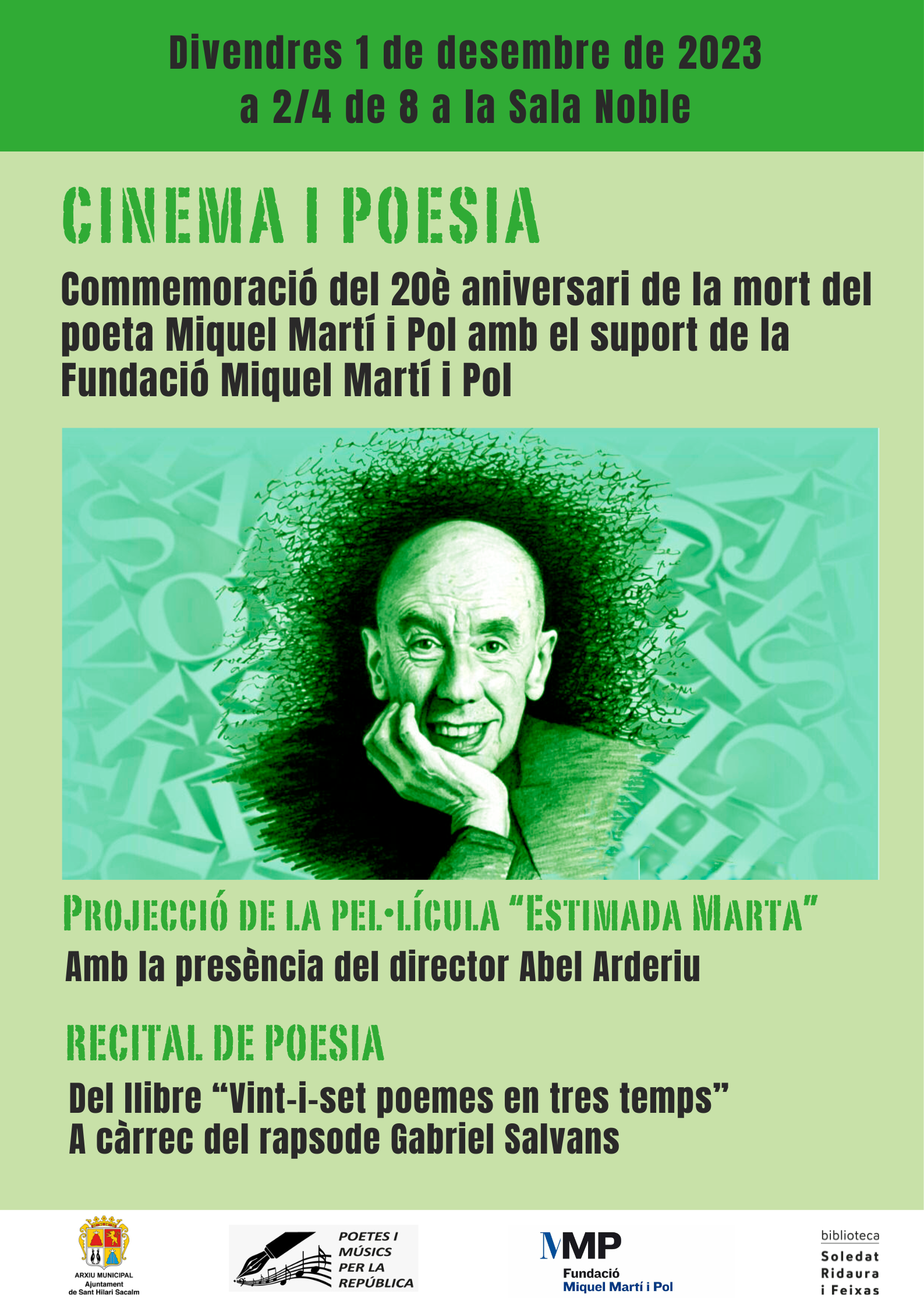 Cinema i poesia. Commemoració del 20è aniversari de la mort de Miquel Martí i Pol